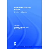 Nineteenth-Century Poetry: Criticism and Debates