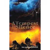 A Tempest in Silence