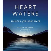 Heart Waters: Sources of the Bow River