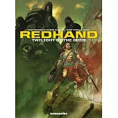 Redhand: Twilight of the Gods; Oversized Edition