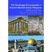 Routledge Encyclopedia of Ancient Mediterranean Religions