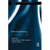 Endurance Running: A Socio-Cultural Examination