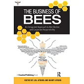 The Business of Bees: An Integrated Approach to Bee Decline and Corporate Responsibility