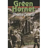 The Green Hornet Street Car Disaster