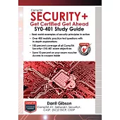 Comptia Security+: Get Certified Get Ahead