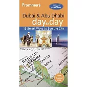 Frommer’s Dubai & Abu Dhabi Day by Day