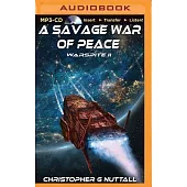 A Savage War of Peace