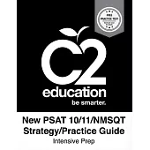 New Psat 10/11/nsmqt Strategy/Practice Guide Intensive Prep