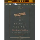 The Bronte Cabinet: Three Lives in Nine Objects
