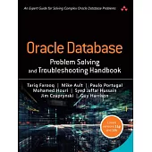 Oracle Database Problem Solving and Troubleshooting Handbook