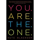 You Are the One: A Bold Adventure in Finding Purpose, Discovering the Real You, and Loving Fully