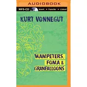 Wampeters, Foma & Granfalloons: Opinions