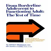 From Borderline Adolescent to Functioning Adult: The Test of Time