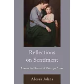 Reflections on Sentiment: Essays in Honor of George Starr