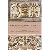 Enoch and the Synoptic Gospels: Reminiscences, Allusions, Intertextuality