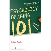 Psychology of Aging 101