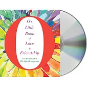 O’s Little Book of Love & Friendship