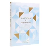 Invitation to Meditation: How to Find Peace Wherever You Are