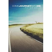 Come Journey With Me