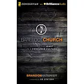 Barefoot Church: Serving the Least in a Consumer Culture