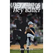 Hey Batter, Hey Batter