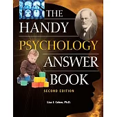 The Handy Psychology Answer Book