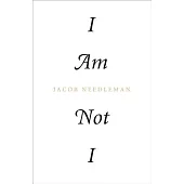 I Am Not I
