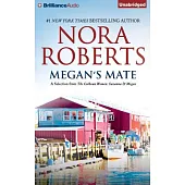 Megan’s Mate: A Selection from the Calhoun Women: Suzanna & Megan