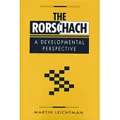 The Rorschach: A Developmental Perspective