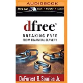 Dfree: Breaking Free from Financial Slavery