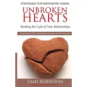 Unbroken Hearts: Breaking the Cycle of Toxic Relationships