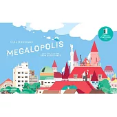 Megalopolis: And the Visitor from Outer Space