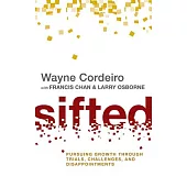 Sifted: Pursuing Growth Through Trials, Challenges, and Disappointments