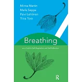 Breathing As a Tool for Self-Regulation and Self-rRflection