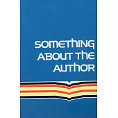 Something About the Author: Facts and Pictures About Authors and Illustrators of Books for Young People