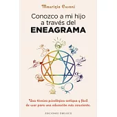 Conozco a mi hijo a traves del eneagrama / I Know my Son Through the Enneagram