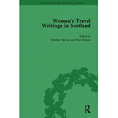 Women’s Travel Writings in Scotland: Volume I