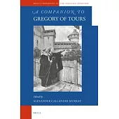 A Companion to Gregory of Tours