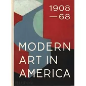 Modern Art in America 1908-68