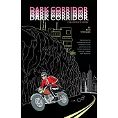 Dark Corridor: The Complete Series