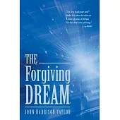 The Forgiving Dream