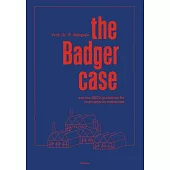 The Badger Case