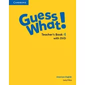 Guess What! American English Level 4 Teacher’s Book with DVD [With CD/DVD]