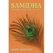 Samidha: The Realization of Love