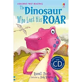 The Dinosaur who lost his Roar (with CD) (Usborne English Learners’ Editions: Lower Intermediate)