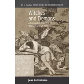 Witches and Demons: A Comparative Perspective on Witchcraft and Satanism