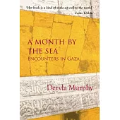 A Month by the Sea: Encounters in Gaza
