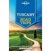 Lonely Planet Tuscany Road Trips