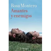 Amantes y enemigos / Lovers and Enemies: Cuentos De Parejas / Tales of Couples