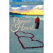 Opened Our Hearts: Building Our Extended Family